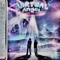 VIRTUAL ANGELS 2 REALiiiTY - Single - Futuristic Swaver & CHIKA
