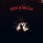 Queens in Rebellion - EP