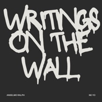 Writings On The Wall - Single - Anselmo Ralph & Ne-Yo