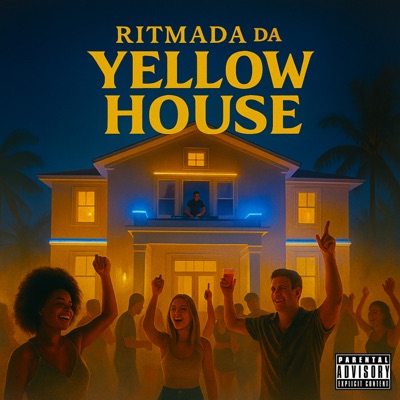 Ritmada da Yellow House - Single