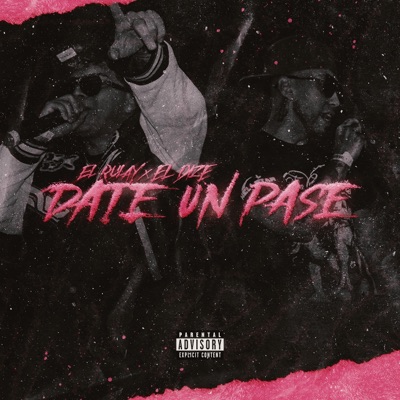 Date Un Pase (feat. Dize) - Single