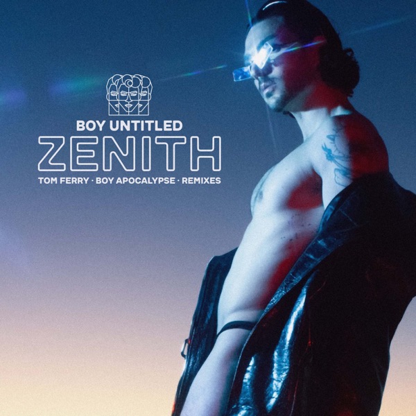 Zenith (Remixes) - Single
