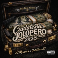 Cuidate Del Jolopero 2k26 (feat. Gatillero 23 & Sosa Gucci Prada) - Single - B mawers