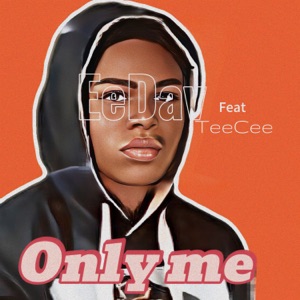 Only Me (feat. Teecee)
