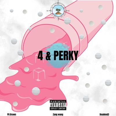 PHO & PERKY (feat. ZANG WANG 212, Pg Brown & Deadend3) - Single