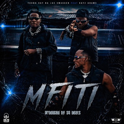MFITI (feat. Kayz Adams) - Single