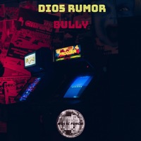 Bully - Single - Dio5 Rumor