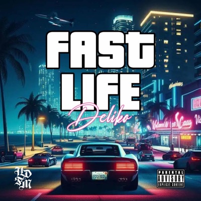 Fast Life - Single
