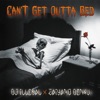 Can't Get Outta Bed - Single