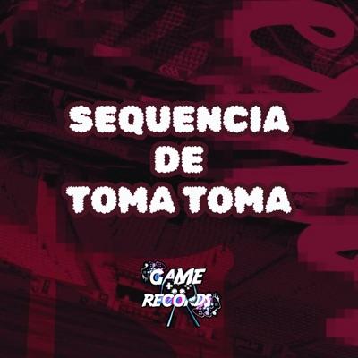 Sequencia de Toma Toma - Single