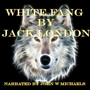 White Fang (Unabridged)