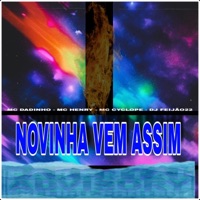 Novinha Vem Assim (feat. Mc Henry, MC Dadinho & mc cyclope) - Single - dj feijão22