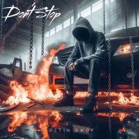 Don't Stop - Single - Joztin Bwoy