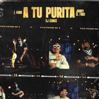 A Tu Purita - Single - L kimii & Jamby el Favo