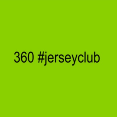 360 #jerseyclub - Single
