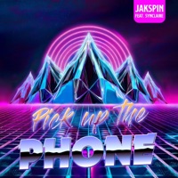 Pick Up The Phone (feat. SynClaire) - Single - Jakspin