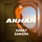 AKHAN - Harry Sangha lyrics