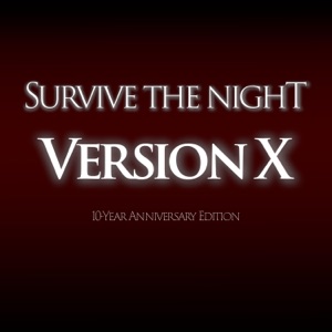 Survive the Night, 10th Anniversary Version X - Single