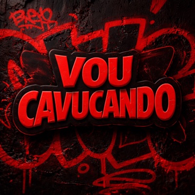 VOU CAVUCANDO (feat. FUNK ATIVO 031) - Single
