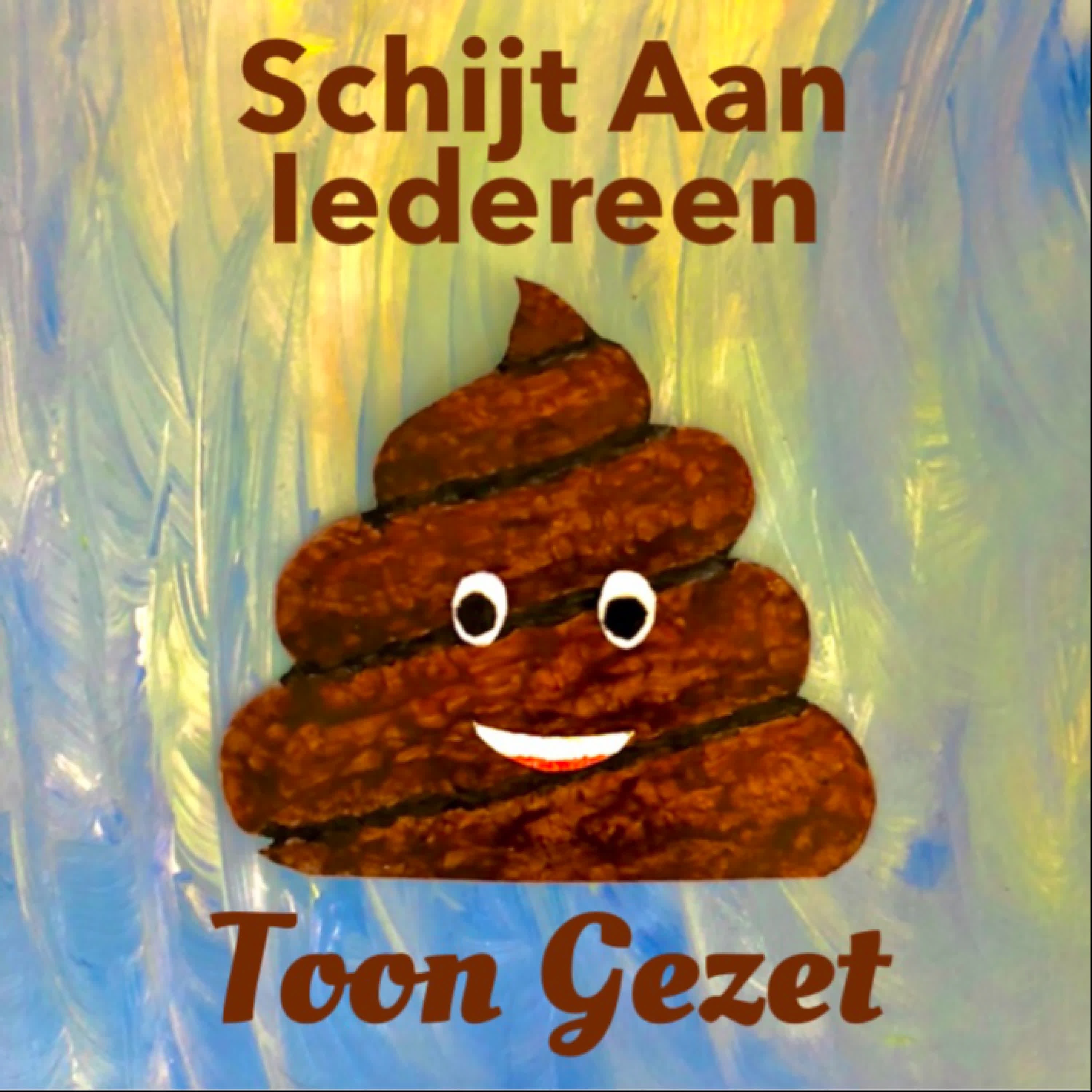 Schijt Aan Iedereen - Single