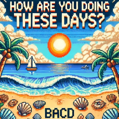 HOW ARE YOU DOING THESE DAYS (BRAZILIAN FUNK) - Single