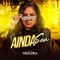 Ainda Sou - Single - Banda Vida Loka