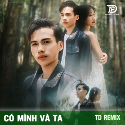 Có Mình Và Ta (Thazh X Đông Remix) - Single