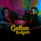 Gallan Teriyan Single