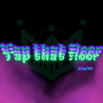 Tap That Floor - Single