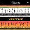 Addicted