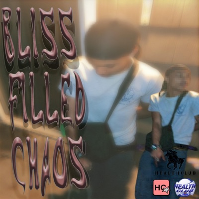 BLISS FILLED CHAOS