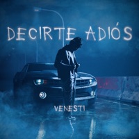 Decirte Adiós - Single - Venesti