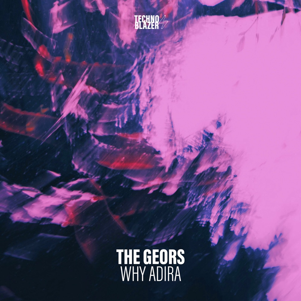 Обложка альбома «Why Adira - Single» — The Geors