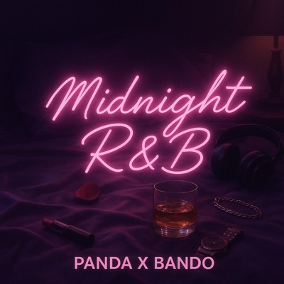 Midnight R&B (feat. Bando) - Single