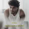 QUALCOSA DI PIU'