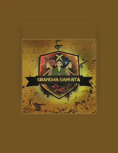 Hör dir Grandma Gangsta an, schau dir Musikvideos an, lies die Biografie, finde Tourdaten und mehr!