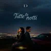 TUTTE LE NOTTI