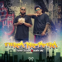 Eterna primavera (feat. Radio MC) - Single - Yavier Luisan