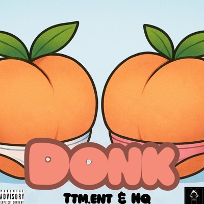 Donk (feat. AyyoneHQ) - Single