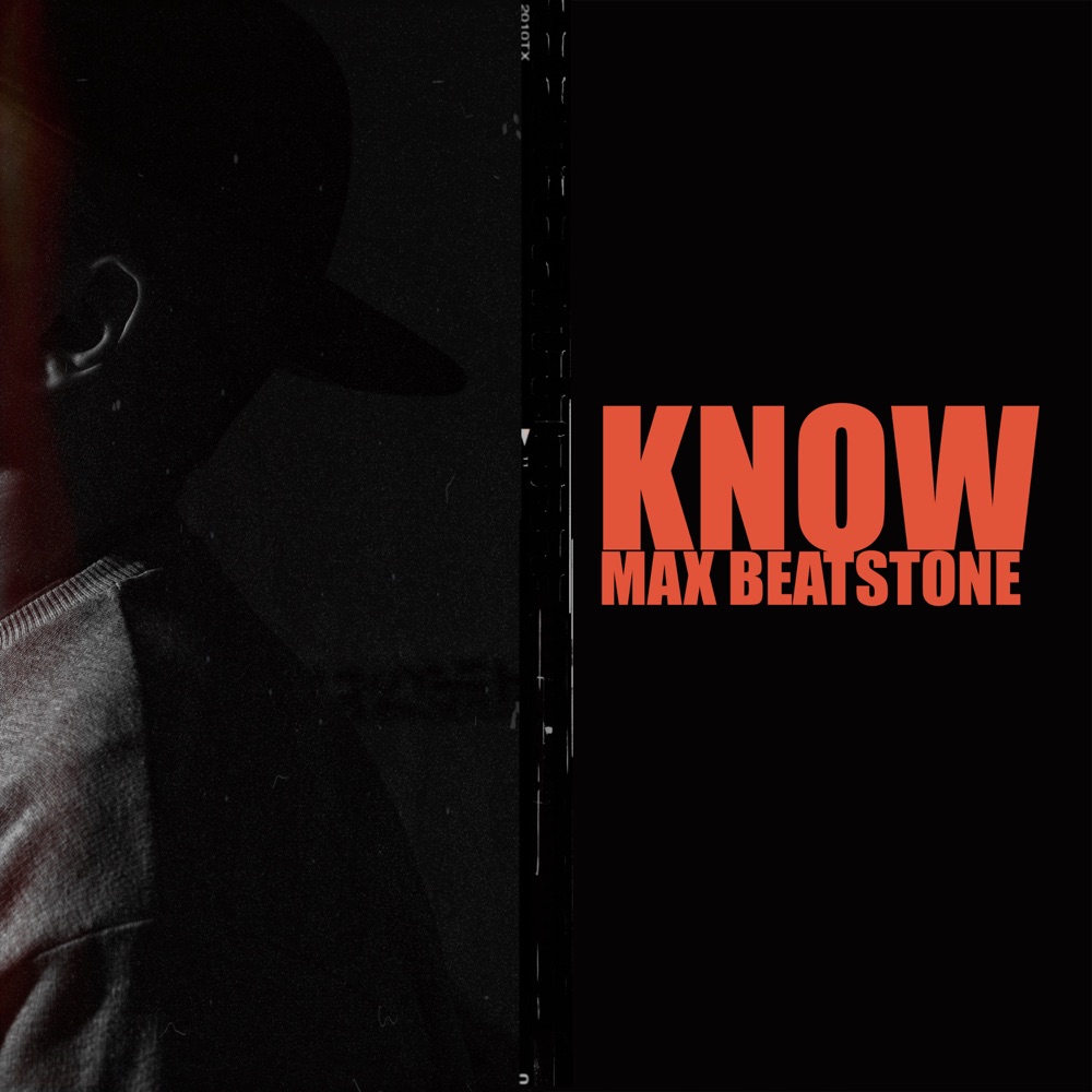 Обложка альбома «Know - Single» — Max Beatstone