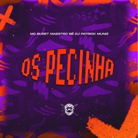 Os Pecinha - Single - Mc Buret & Maestro Bê