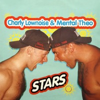 Stars - Single - Charly Lownoise & Mental Theo
