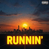 RUNNIN' - Single - Evil Ebenezer & Di$tinct