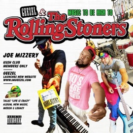 Life's So Cold Geezel & The Rolling Stoners