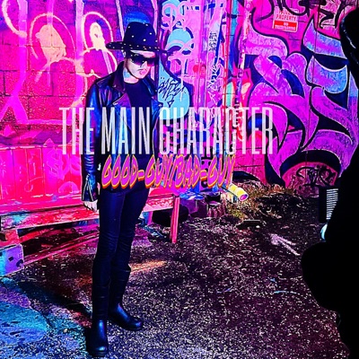 The Main Character : Good-Guy/Bad-Guy