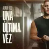 Una ultima vez