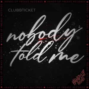 Nobody Told Me - Single