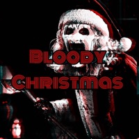 Bloody Christmas - Single - DeeToExtra