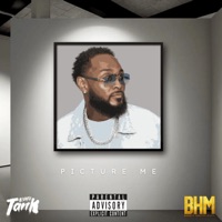 Picture Me - Single - Bounty Tank