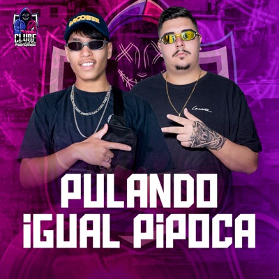 Pulando Igual Pipoca - Single